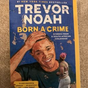 Brand new “Born A Crime” by Trevor Noah